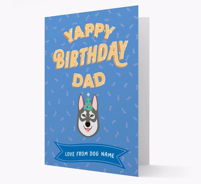 Yappy Birthday Dad : Personalized {breedCommonName} Card